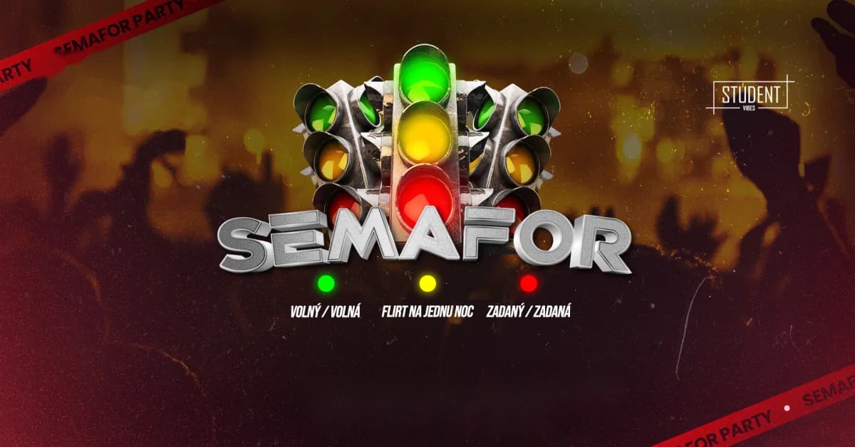 Semafor Party — plakát akce Student Vibes